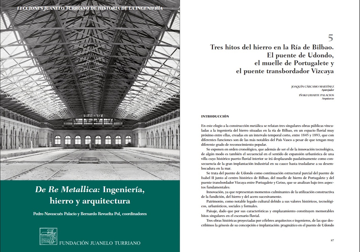 De Re Metallica. Ingeniería, hierro y arquitectura. / Fundación Juanelo Turriano, 2015